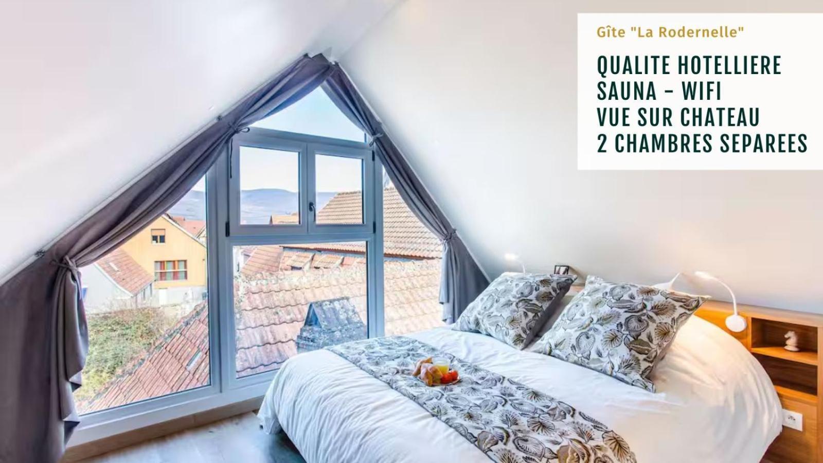 Gite La Rodernelle - Sauna Privatif - Climatisation - Vue Sur Le Chateau Du Haut Koenigsbourg Eksteriør billede
